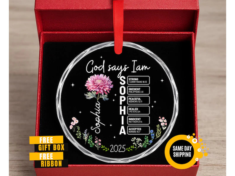 Christian Bible Verse Ornament, Custom Name and Birth Flower Christmas Gift, God Says I Am Keepsake