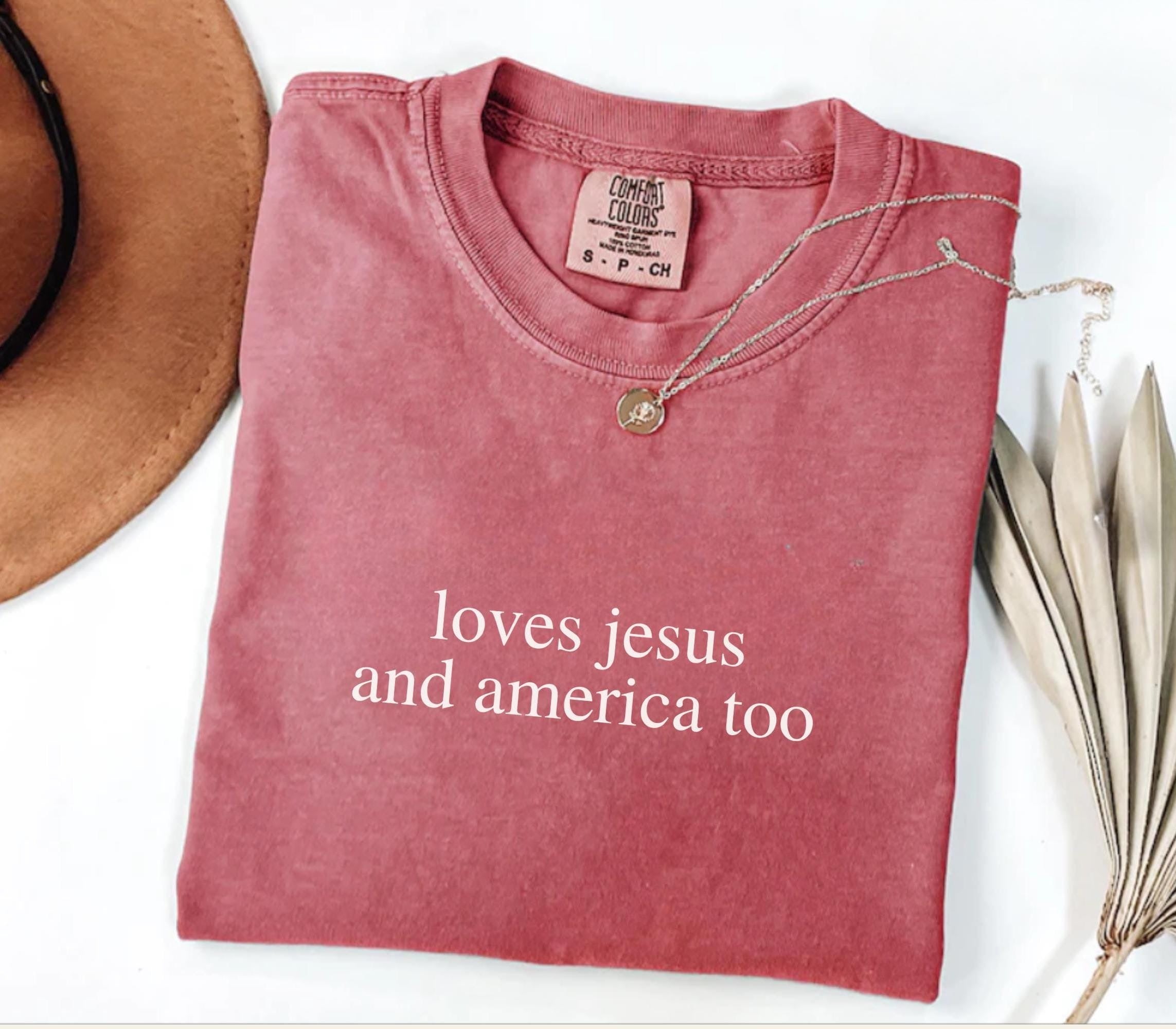 Loves Jesus And America Too Shirt, Comfort Colors 4th of July Christian Shirt, Independence Day Shirt, Fourth of July Tee, USA T-Shirt